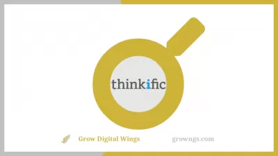 THINKIFIC: an overview of the online platform