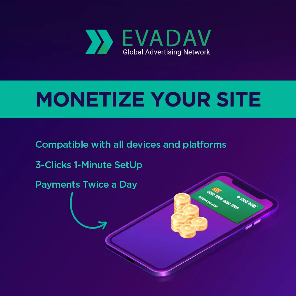 Monetize your site: Compatible with all devices and platforms