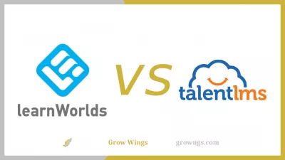 LearnWorlds vs. TalentLMS: A Tough Choice : LearnWorlds vs. TalentLMS: A Tough Choice