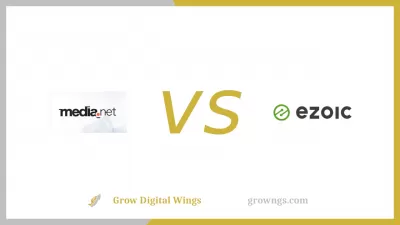 Media.Net Vs Ezoic: Which One Is Suitable For You?