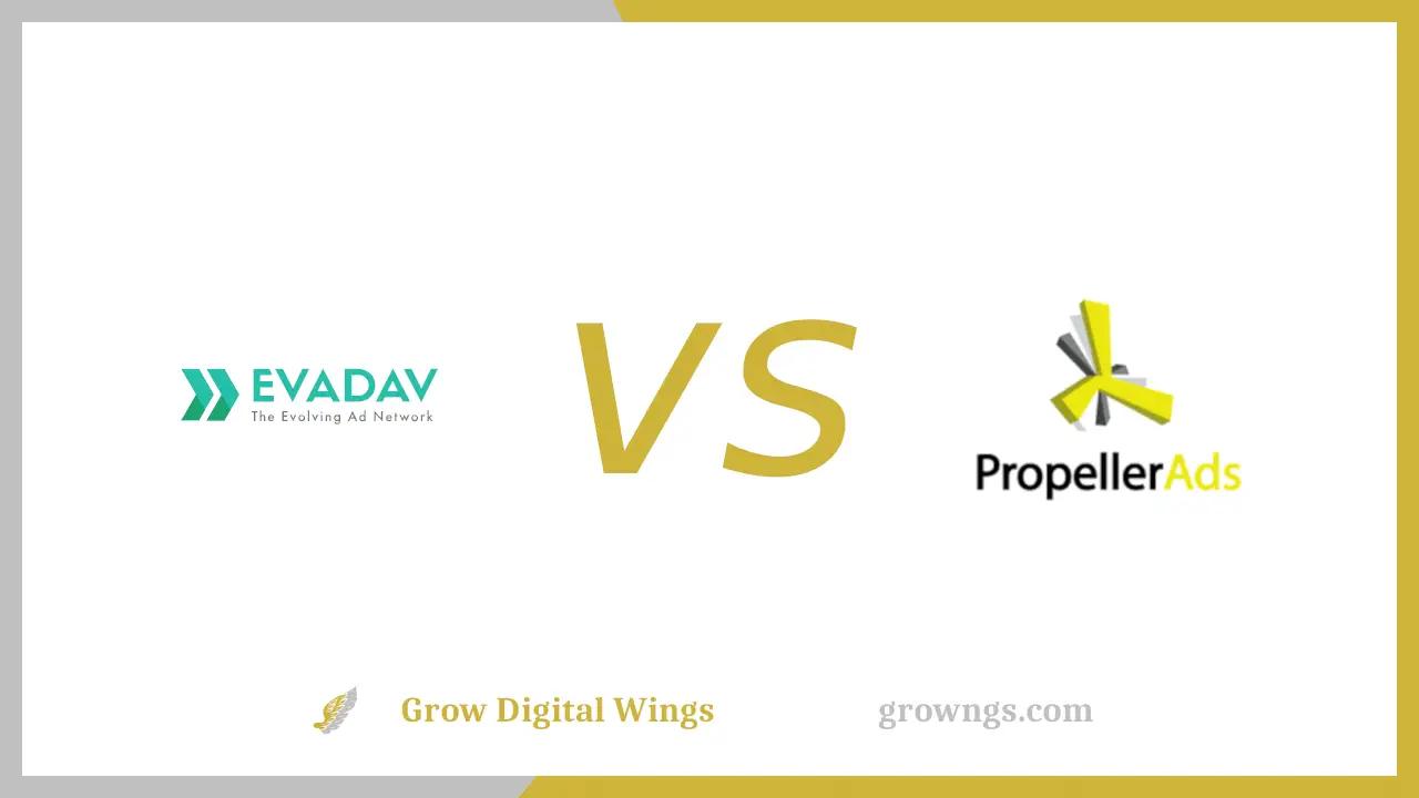 EvaDav vs Which Ad Network is Best for Your site?