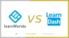 LearnWorlds vs LearnDash: Which to Choose?